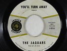 Garage Fuzz 45 - Jaguars - You'll Turn Away - Jaguar