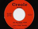 Garage/Psych Fuzz 45 - Clock Work Orange - Do Me Right Now - Creole rare