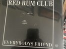 Red rum club 7” everybody’s Friend -  SEALED