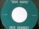 FRANK SINATRA High Hopes With Jack Kennedy 1960 JFK Campaign 45 Near Mint 7”HEAR