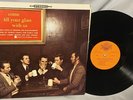 LP CLANCY BROTHERS TOMMY MAKEM Come Fill Your Glass (ORIG VINYL, TLP 1032) EX