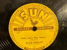 ELVIS PRESLEY SUN 78 BABY LET'S PLAY HOUSE SUN 217 NICE  CLEAN