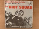 The Riot Squad I Wanna Talk About My Baby/Gonna Make You Mine Promo RARE PS Beat