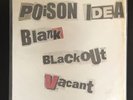 Poison Idea - Blank Blackout Vacant Test Press Pressing Fear Lockjaw