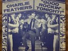 Charlie Feathers - Good Rockin' Tonight  LP Barrelhouse Records Rare Blue Sleeve