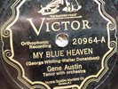 78 rpm Victor 20964, Gene Austin, My Blue Heaven, Are You Thinking of Me jazz V+