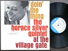 HORACE SILVER Doin' The Thing LP BLUE NOTE 84076 NY EAR Roy Brooks Blue Mitchell