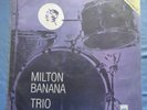 Milton Banana Trio – Todo Dia É Dia. Stereo LP. Vinyl N/M.  Brazil Press.  Rare.