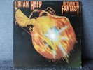 URIAH HEEP - RETURN TO FANTASY .              LP.