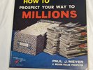 HOW TO PROSPECT YOUR WAY TO MILLIONS - Paul J. Meyer - Success Vinyl 2-LP Set