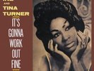 IKE AND TINA TURNER - Its Gonna Work Out Fine - New Vinyl Record - I600z