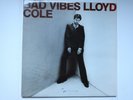 Lloyd Cole – Bad Vibes LP, Orig Euro Press, Gatefold Inner, Rarely Seen On Vinyl