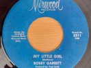 NORTHERN SOUL  - BOBBY GARRETT - MY LITTLE GIRL - MIRWOOD - UK BUYERS ONLY