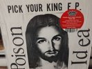 Pick Your King by Poison Idea (Record, 2019)