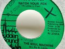 Baltimore soul 45 THE SOUL MACHINE You'd Better Watch Your Fox on SUDDEN SOUND