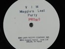 VIM Maggie's Last Party OAK LAWN 12