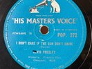 78 Rpm Rock n Roll, Elvis Presley 'I Don't Care If The Sun Don't Shine' HMV EX-