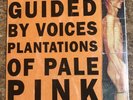 GBV Guided By Voices – Plantations Of Pale Pink. Orange Vinyl EP RARE