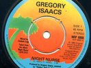GREGORY ISAACS - NIGHT NURSE / VERSION.  1982 UK ROOTS REGGAE 7