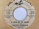 Mod Popcorn R&B 45 ROSCO GORDON A Little Bit Of Magic/I Want Revenge ABC HEAR
