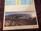 MINGUS AT MONTEREY-2xLP NUMBERED BALANCED STEREO SIGNED-CHARLES MINGUS