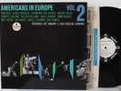 “Americans In Europe Vol. 2” LP   Impulse A-37   Mono PROMO   VG++ Don Byas