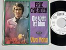 German promo SP ERIC CHARDEN - Die welt ist blau - DECCA 19953