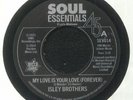 THE ISLEY BROTHERS My Love Is Your Love 7