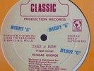 REGGAE GEORGE  Take A Ride CLASSIC Murder  Digi Reggae 12