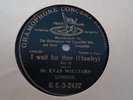 Evan Williams Vocal 78 Record Grade V+ See Label Gramophone 