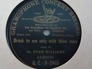 Evan Williams Vocal 78 Record Grade V+ See Label Gramophone G.C.-3-2415