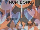 Joe Harriott / Amancio D'Silva Quartet - Hum Dono NEW Vinyl