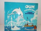 RARE LP 33T VYNIL - OUM LE DAUPHIN BLANC - L'EPAVE MYSTERIEUSE - RIVIERA - BE
