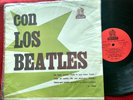 THE BEATLES - CON LOS BEATLES - DIFFERENT COVER -  - VG++ - URUGUAY