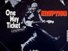 Eruption One Way Ticket (Long Version) / Left Me In The Rain NEAR MINT