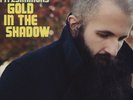 William Fitzsimmons - Gold In The Shadow (Vinyl LP - 2011 - DE - Original)