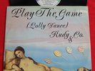 45RPM ITALO DISCO RUDY & Co. PLAY THE GAME (MAURO FARINA 1986 PDR 010)