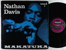 Nathan Davis - Makatuka LP - Segue - Private Spiritual Soul Jazz OG Press VG+