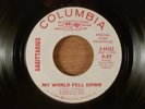 Sagittarius  My World Fell Down/Same  Promo  Psych  1967 Columbia Curt Boettcher