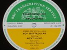 BBC TRANSCRIPTION SERVICE Pop Spectacular ROXY MUSIC & ATOMIC ROOSTER In Concert