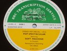 BBC TRANSCRIPTION SERVICE Pop Spectacular SOFT MACHINE In Concert NEAR MINT