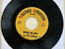 VILLAGE SOUNDS Empire On Love/ Got to Find Myself - Northern Soul