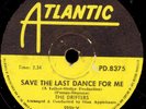 THE DRIFTERS Save the last dance for me / Nobody... 78rpm Schellackplatte S7714