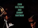LP John Coltrane And Johnny Hartman 180 GRAM, GATEFOLD NEAR MINT Impulse