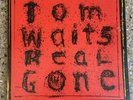 Real Gone - Tom Waits Vinyl 2LP 2004 Anti- 86678-1
