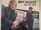 Jeff Healey Heal My Soul (Vinyl) 12
