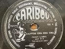 78RPM Count Lasha & Calypsonians - Calypso Cha Cha / Perseverance - Caribou 100