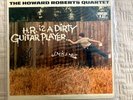 THE HOWARD ROBERTS QUARTET H.R. is a Dirty Guitar Player rare mono LP CAPITOL