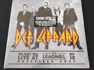 Def Leppard - One Night Only; Live At The Leadmill 19.5.2023.  RSD 2024.