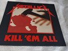 Metallica ‎'Kill 'Em All' 2 x 12